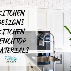 Kitchen Designs - Kitchen Benchtop Materials Options | designlibrary.com.au