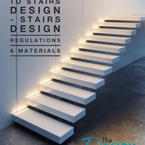 The Ultimate Guide To Stairs - 3 Part Series - www.designlibrary.com.au