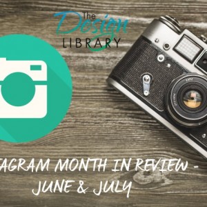 Design Library AU - Instagram Month in Review Video - June and July 2015 | designlibrary.com.au