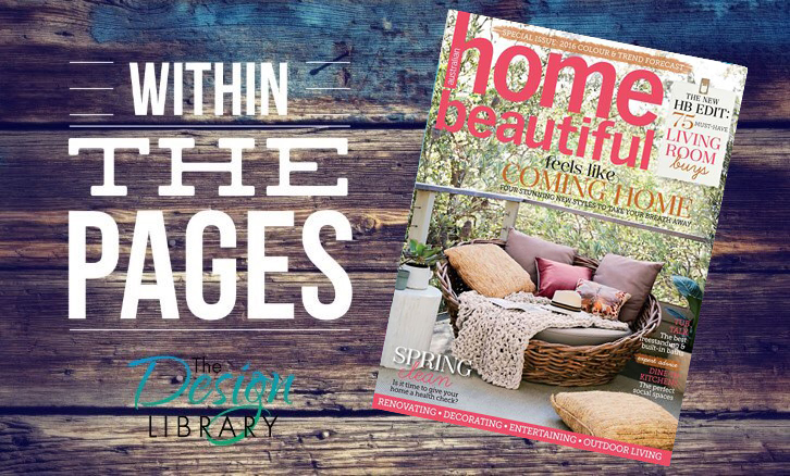 Home Beautiful September 2015 - Interior Design Magazines - Within The Pages | designlibrary.com.au